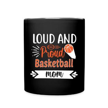 Laute und stolze Basketball-Mama - Tasse einfarbig - Schwarz - Vorne