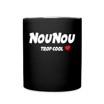 La Plus Cool Des Nounou C'est la Mienne - Mug uni - noir - Devant