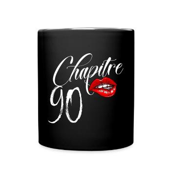 Anniversaire Femme 90 Ans Chapitre 90 Glamour - Mug uni - noir - Devant