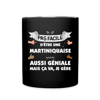 Martiniquaise géniale Idée Cadeau Femme Antilles - Mug uni - noir - Devant
