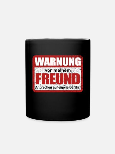 Warnung vor meinem Freund Lustiger Spruch - Tasse einfarbig - Schwarz