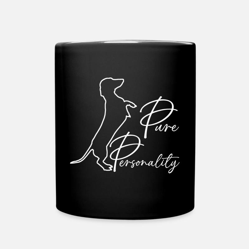 Mein Dackel pure Persönlichkeit mein Teckel - Tasse einfarbig - Schwarz