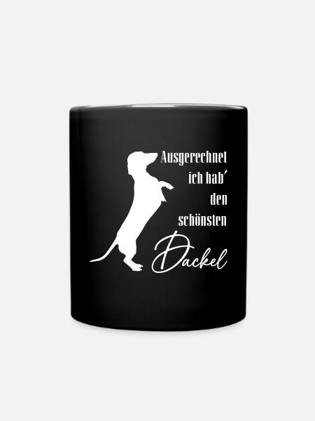 Ich hab den schönsten Dackel. Dackelsilhouette - Tasse einfarbig - Schwarz