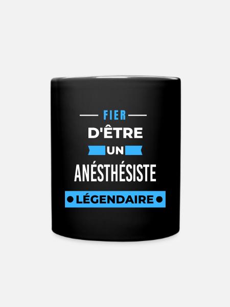 Fier d'être un légendaire ANÉSTHÉSISTE HUMOUR - Mug uni - noir