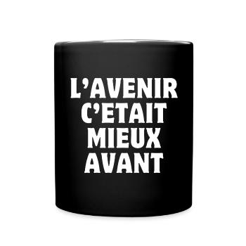 c'était mieux avant, sénior, réalité - Mug uni - noir - Devant