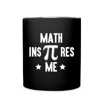 Pi Day - Mathe inspiriert mich - Tasse einfarbig - Schwarz - Vorne