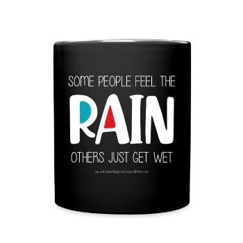 Feel the Rain (dark) - Full Colour Mug - black - Front
