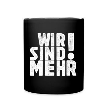 Wir sind mehr! - Einheit in Vielfalt - Tasse einfarbig - Schwarz - Vorne