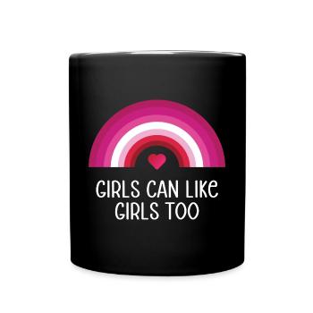 Mois de la fierté LGBT - Les filles peuvent aussi aimer les filles - Mug uni - noir - Devant