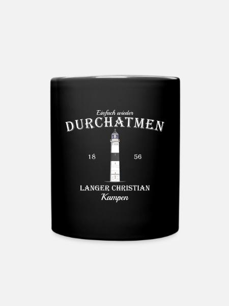 Sylt, Kampen, Leuchtturm langer Christian - Tasse einfarbig - Schwarz