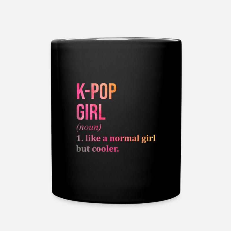 k pop - Tasse einfarbig - Schwarz