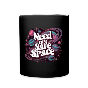J’ai besoin de mon espace sûr, d’un espace libre - Mug uni - noir - Devant