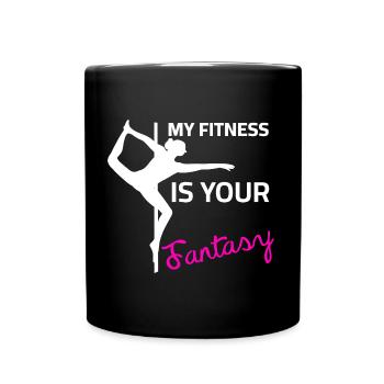 Pole Dance - My Fitness is your Fantasy - Full Colour Mug - black - Front