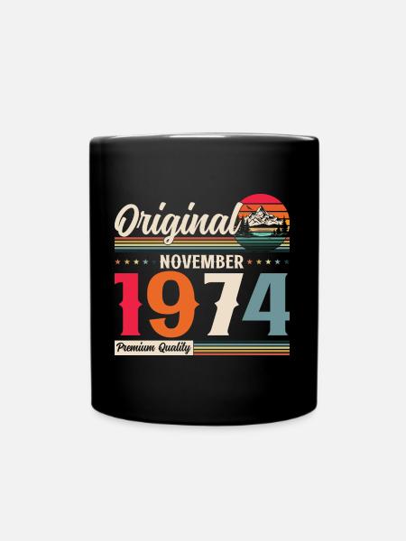 50. Geburtstag Original November 1974 Jahrgang 74 - Tasse einfarbig - Schwarz
