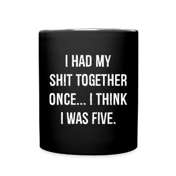 J’ai eu ma merde ensemble drôle de chemise - Mug uni - noir - Devant