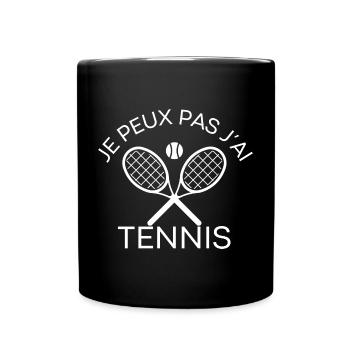 Je peux pas j'ai tennis - Idée cadeau humour - Mug uni - noir - Devant