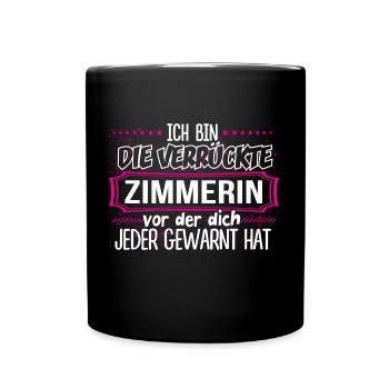 ZIMMERIN - Verrückt - Tasse einfarbig - Schwarz - Vorne