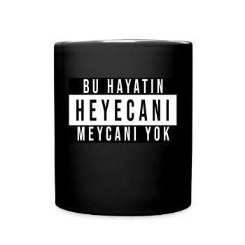 BU HAYATIN HEYECANI MEYCANI YOK - Tasse einfarbig - Schwarz - Vorne