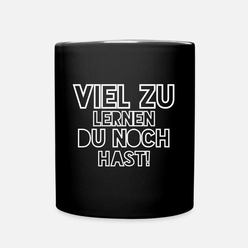 You still have a lot to learn! - Full Colour Mug - black