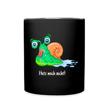 Nicht hetzen, dicke Schnecke, fett, laufen, - Tasse einfarbig - Schwarz - Vorne