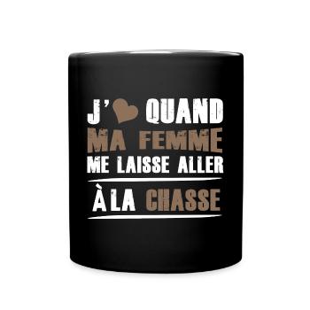 j'aime quand ma femme me laisse aller a la chasse - Mug uni - noir - Devant