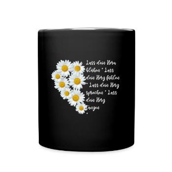 Lass dein Herz blühen, Margeriten - Tasse einfarbig - Schwarz - Vorne