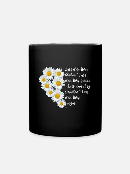 Lass dein Herz blühen, Margeriten - Tasse einfarbig - Schwarz