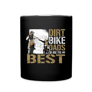 Dirt Bike Dads are the Best Motocross Biker Enduro - Full Colour Mug - black - Front