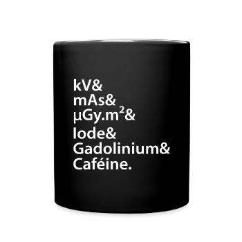 kV mAs Caféine Humour Café Radiologie Scanner Irm - Mug uni - noir - Devant