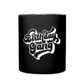 Birthday Gang Matching Group Birthday Party Gift - Full Colour Mug - black - Front