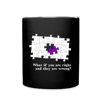 Puzzle - what if you are right and they are wrong? - Tasse einfarbig - Schwarz - Vorne