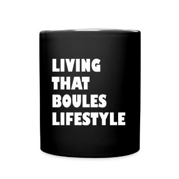 Boules Boccia Petanque Lifestyle Saying - Full Colour Mug - black - Front