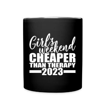 Week-end des filles moins cher que la thérapie 2023 - Mug uni - noir - Devant
