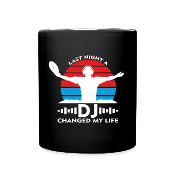DJ - changed my live - Full Colour Mug - black - Front