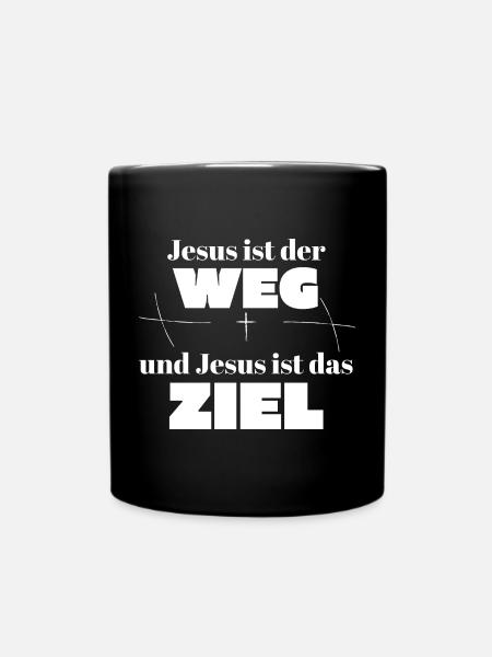 Jesus ist der Weg und Jesus ist das Ziel - Tasse einfarbig - Schwarz