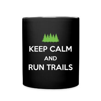 Ruhe bewahren und Trails laufen - Tasse einfarbig - Schwarz - Vorne