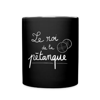Le roi de la pétanque - Mug uni - noir - Devant