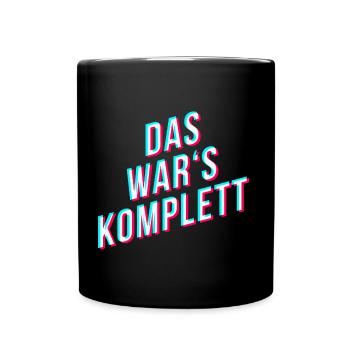 das wars komplett gamer spruch streamer sprüche - Tasse einfarbig - Schwarz - Vorne