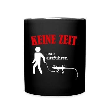 Keine Zeit Informatiker Programmierer Computer - Tasse einfarbig - Schwarz - Vorne