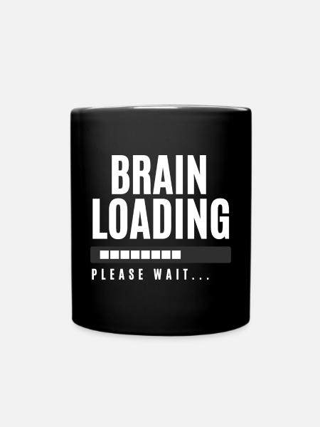 Brain Loading Please Wait - Full Colour Mug - black