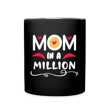 Maman dans un million - Mug uni - noir - Devant