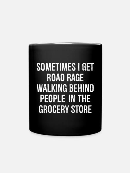 sometimes i get road race walking behind people - Full Colour Mug - black