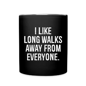 I like long walks away from everyone funny shirt - Full Colour Mug - black - Front
