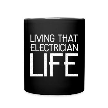 Living that electrician life funny - Mug uni - noir - Devant