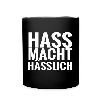 Hass macht hässlich - Tasse einfarbig - Schwarz - Vorne