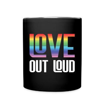 Mois de la fierté LGBTQ - Love Out Loud - Mug uni - noir - Devant