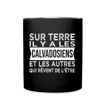 sur terre il y a les Calvadosiens Humour Calvados - Mug uni - noir - Devant