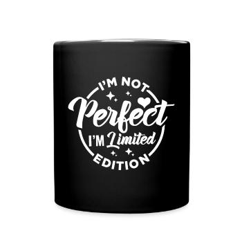 Je ne suis pas parfait, je suis en édition limitée - Mug uni - noir - Devant