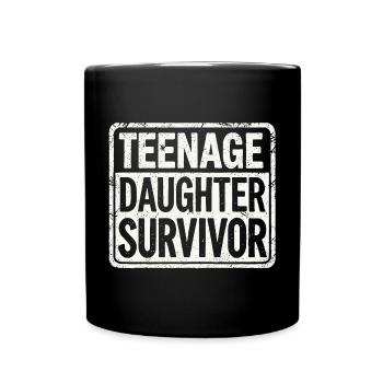 Teenage Daughter Survivor - Conception parentale amusante - Mug uni - noir - Devant