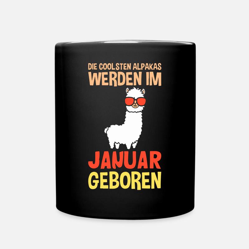 Januar Geburtstag Alpaka Spruch Lustig - Tasse einfarbig - Schwarz
